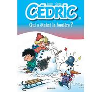 Cédric, tome 17 : Qui a éteint la lumière ?