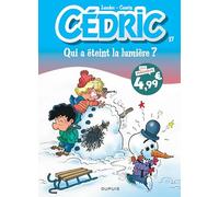 Cédric - Tome 17 - Qui a éteint la lumière ?