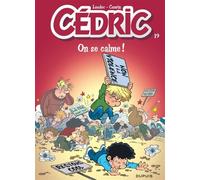 Cédric – Tome 19 – On se calme !