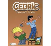 Cedric - tome 2 Dad's Got class (02)