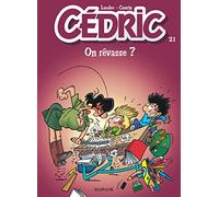 Cédric - Tome 21 - On rêvasse ?