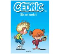 Cédric - Tome 22 - Elle est moche !