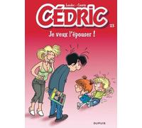Cédric Tome 23 - Je Veux L'épouser