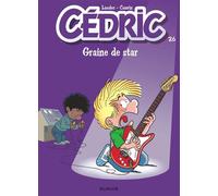 Cédric - Tome 26 - Graine de star - Laudec - Dupuis - cartonné - Bande dessinée jeunesse