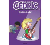 Laudec – Cédric, Tome 26 : Graine de star – Cartonné – Dupuis