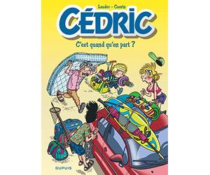 Cédric - Tome 27 - C'est quand qu'on part ? (Opé été 2018)