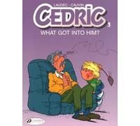 Cedric - tome 3 What got into him ? (03)