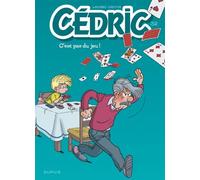 Cédric – Tome 32 : C'est pas du jeu ! – Dupuis