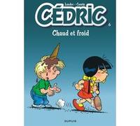 Cédric - Tome 6 - Chaud et froid Laudec (Illustration), Raoul Cauvin (Auteur)