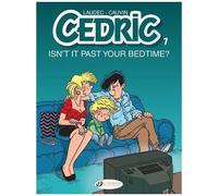 Cedric Vol - 7 - Isn't It Past Your Bedtime ? - 7