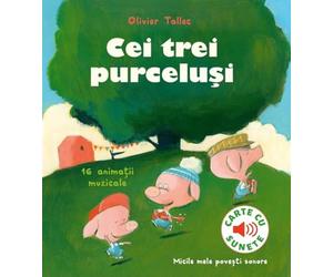 Cei trei purcelusi. Carte cu sunete - Olivier Tallec