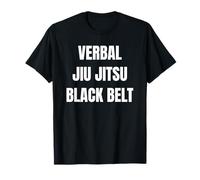 Ceinture noire pour jiu jitsu verbal blague politique drôle T-Shirt