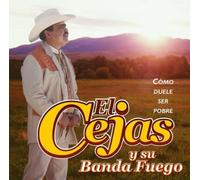 Cejas & Banda Fuego - Como Duele Ser Pobre