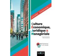 CEJM Culture économique, juridique et managériale BTS Tertiaires 1re et 2e années