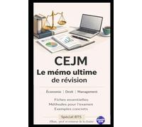 CEJM le mémo ultime: Révise toute la CEJM, les 6 thèmes et les auteurs principaux, contenus interactifs complémentaires