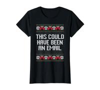 Cela aurait PU être Un Pull de Noël Moche à Un collègue par e-Mail T-Shirt Graphique avec Valeur