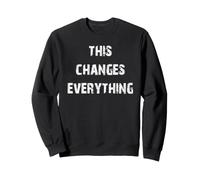 Cela Change Tout Sweatshirt