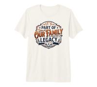 Cela Fait Partie de Notre Tradition d'héritage Familial T-Shirt Haut de Gamme