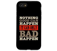 Cela ne Peut Que Mal Arriver : Un Anti-Trump drôle et Sarcastique Coque pour iPhone SE (2020) / 7/8