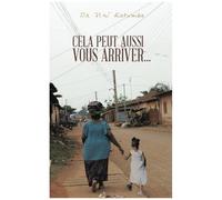 Cela Peut Aussi Vous Arriver...