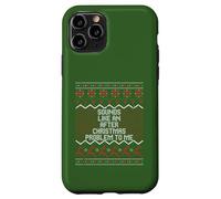 Cela Ressemble à Un problème après Noël pour Moi, Ugly Christmas Coque pour iPhone 11 Pro