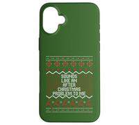 Cela Ressemble à Un problème après Noël pour Moi, Ugly Christmas Coque pour iPhone 16 Plus