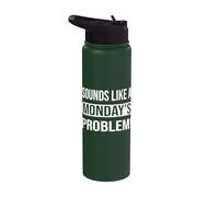 Cela ressemble à un problème du lundi pour les geeks du support technique Stainless Steel Insulated Water Bottle