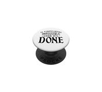 Cela Semble Toujours Impossible jusqu'à ce qu'il Soit Rendu motivant PopSockets PopGrip Adhésif