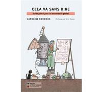 Cela va sans dire Caroline Boudoux (Auteur)