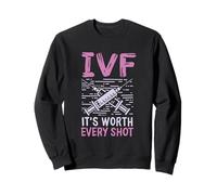 Cela Vaut la Peine de Chaque Coup de fertilisation in vitro Grossesse FIV Sweatshirt