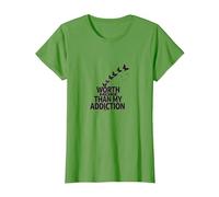 Cela Vaut Plus Que Mon Inspiration pour Le rétablissement de la dépendance T-Shirt, Femme, Herbe, L