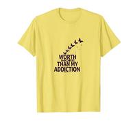 Cela Vaut Plus Que Mon Inspiration pour Le rétablissement de la dépendance T-Shirt, Homme, Citron, S