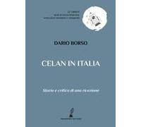 Celan In Italia. Storia E Critica Di Una Ricezione