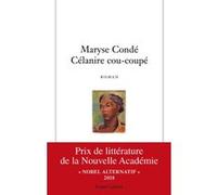 Célanire cou-coupé - Maryse Condé - Robert Laffont - broché - Roman