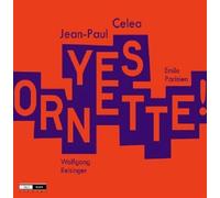 Celea,Jean-Paul - Celea Jean-Paul / Yes Ornette !