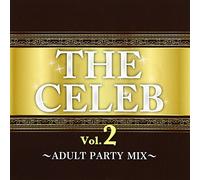 Celeb Vol.2:Adult Party Mix [Import allemand]
