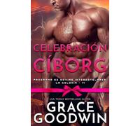 Celebración Cíborg: Programa de Novias Interestelares : La Colonia - 11