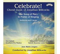 Celebrate Choral Music of Jonathan Willcocks [Import]