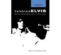Celebrate Elvis - Volume 1