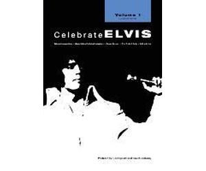 Celebrate Elvis - Volume 1