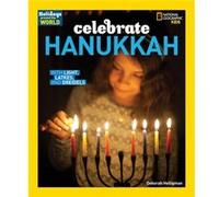 Celebrate Hanukkah With Light Latkes and Dreidels by Deborah Heiligman & National Geographic Kids Deborah Heiligman National Geographic Kids (Auteur)
