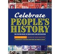 Celebrate Peoples History Celebrate Peoples History (Auteur)