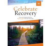 Celebrate Recovery Leader's Guide, Updated Edition