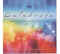 Celebrate the Goodness of the Lord