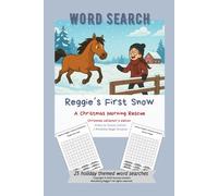 Celebrate the magic of Reggie’s First Snow - A Christmas Morning Rescue with this festive activity book!: 25 themed word searches inspired by Reggie’s snowy adventure.