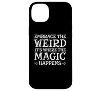 Celebrate The Weirdness, Funky, Strange and Uplifting Vibe Coque pour iPhone 14 Plus
