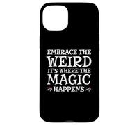 Celebrate The Weirdness, Funky, Strange and Uplifting Vibe Coque pour iPhone 15 Plus