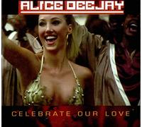 Celebrate Your Love (2 Versions, 2000) [Import]