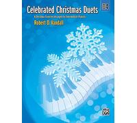 Celebrated Christmas Duets Book 4: 6 Christmas Favorites Arranged for Intermediate Pianists