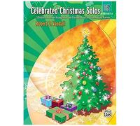 Celebrated Christmas Solos, Bk 2: 7 Christmas Favorites Arranged For Late Elementary To Early Intermediate Pianists